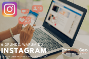 Read more about the article 6 Gründe, warum du für dein Unternehmen Instagram nutzen solltest